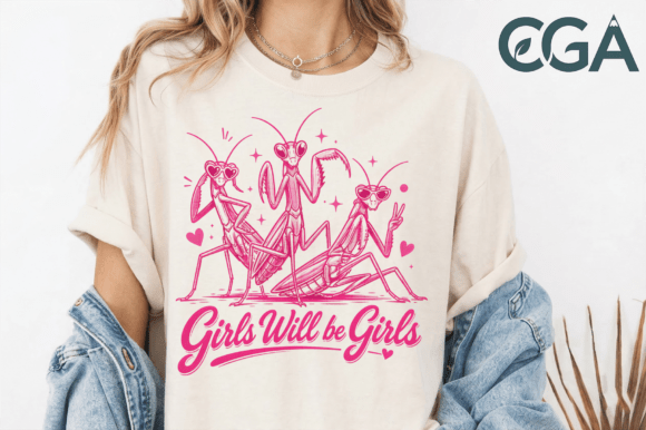 Girls Will Be Girls Mantis Png: Sassy Feminist Design Asset